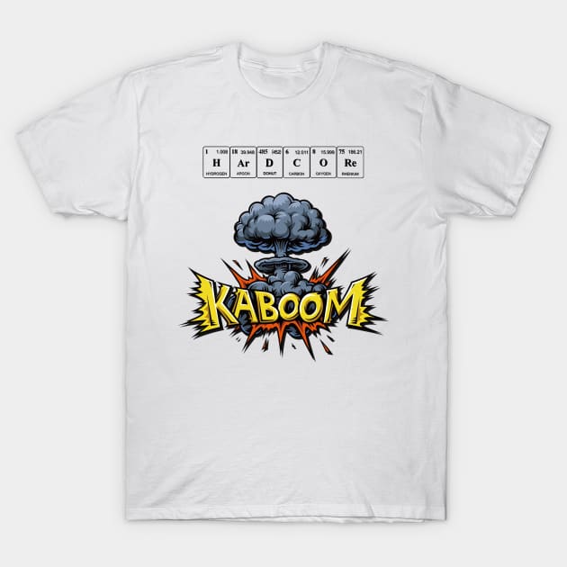 funny hard kaboom T-Shirt by Lytazo